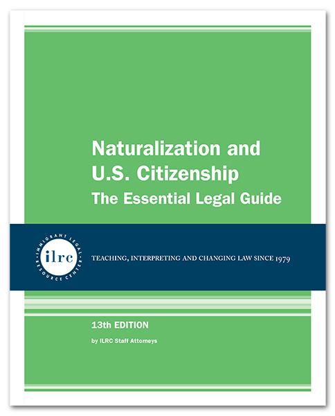 Naturalization and U.S. Citizenship: The Essential Legal Guide Naturalization and U.S. Citizenship: The Essential Legal Guide