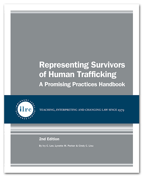 Representing Survivors of Human Trafficking Representing Survivors of Human Trafficking