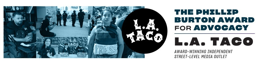 A graphic showing L.A. Taco as the recipient of the Burton Award for Advocacy.