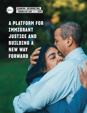 A Platform for Immigrant Justice and Building a New Way Forward