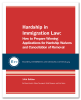 Hardship in Immigration Law: How to Prepare Winning Applications for Hardship Waivers and Cancellation of Removal